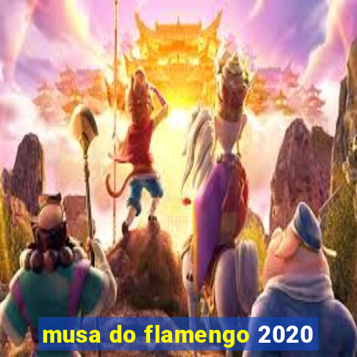 musa do flamengo 2020